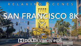 Driving San Francisco California 8K HDR Dolby Vision - Sacramento to San Francisco