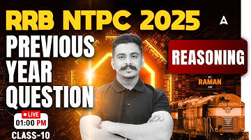 RRB NTPC Previous Year Question Paper Reasoning #10 | RRB NTPC Preparation 2025 | By Raman Sir