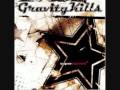 Gravity Kills - Breakdown