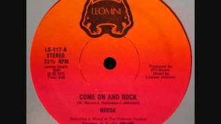 Video thumbnail of "Needa - Come On And Rock - 1979"