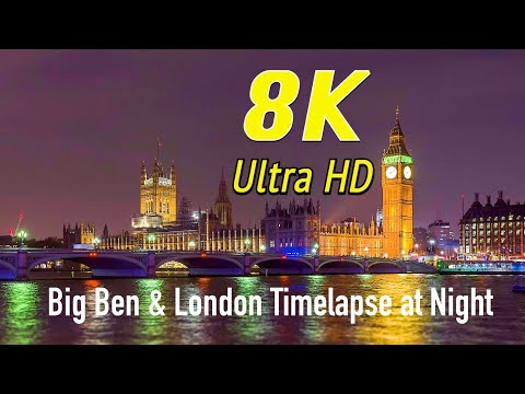 8K Time lapse of Big Ben, London UK at Night