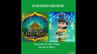 Download Lagu Suasana Di Hari Raya - Anuar Zain ft Ellina (Official Music Audio) MP3 Download Lagu Suasana Di Hari Raya - Anuar Zain ft Ellina (Official Music Audio) MP3