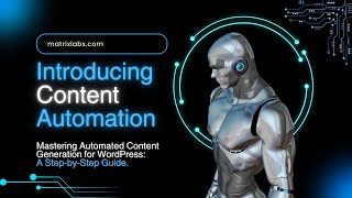 Details Mastering Automated Content Generation for WordPress: A Step-by-Step Guide Update