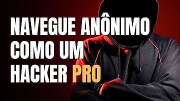 Navegue anônimo online como um hacker profissional | Proxychains + Tor + Linux