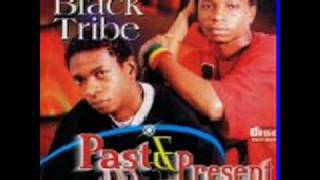 Black Tribe - I