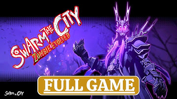 SWARM THE CITY ZOMBIE EVOLVED【FULL GAME】Gameplay Walkthrough (No Commentary)