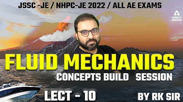 आज कुछ नया सीखो NHPC - JE/JSSC JE 2022 | Fluid Mechanics  Concepts by Rk sir  Question   Lect - 10
