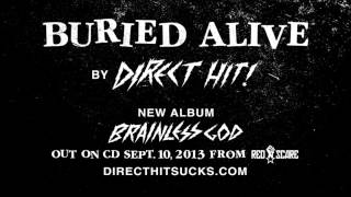 Video thumbnail of "DIRECT HIT - BURIED ALIVE"