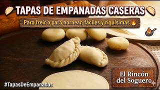 🥟🥟Tapas de empanadas caseras 🥟🥟Para freír o para hornear, fáciles y riquísimas🔥 #TapasDeEmpanadas