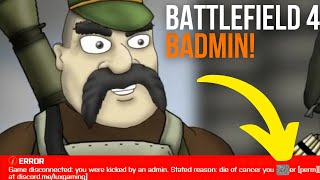 SALTY BADMIN on Battlefield 4 rush!