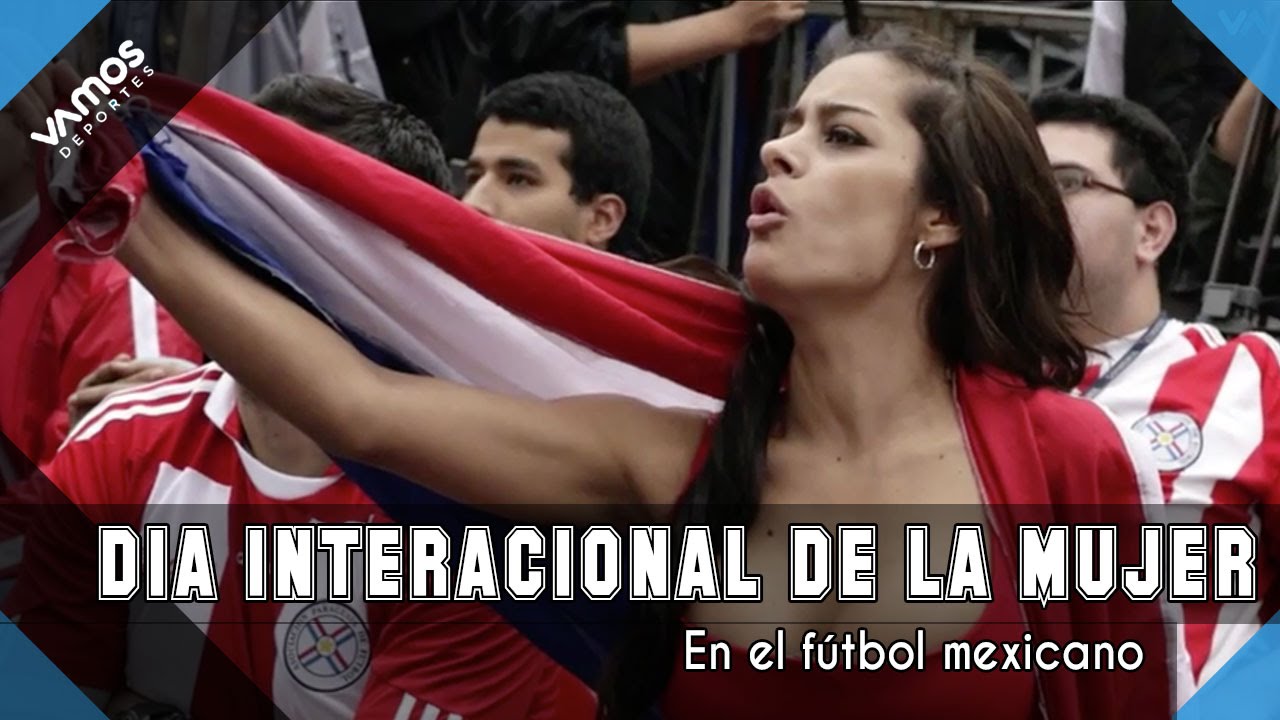 Día internacional de la Mujer en el fútbol mexicano. - YouTube
