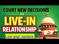 Legal Protection to Live in Relationship | Court Decisions | Law and Justice