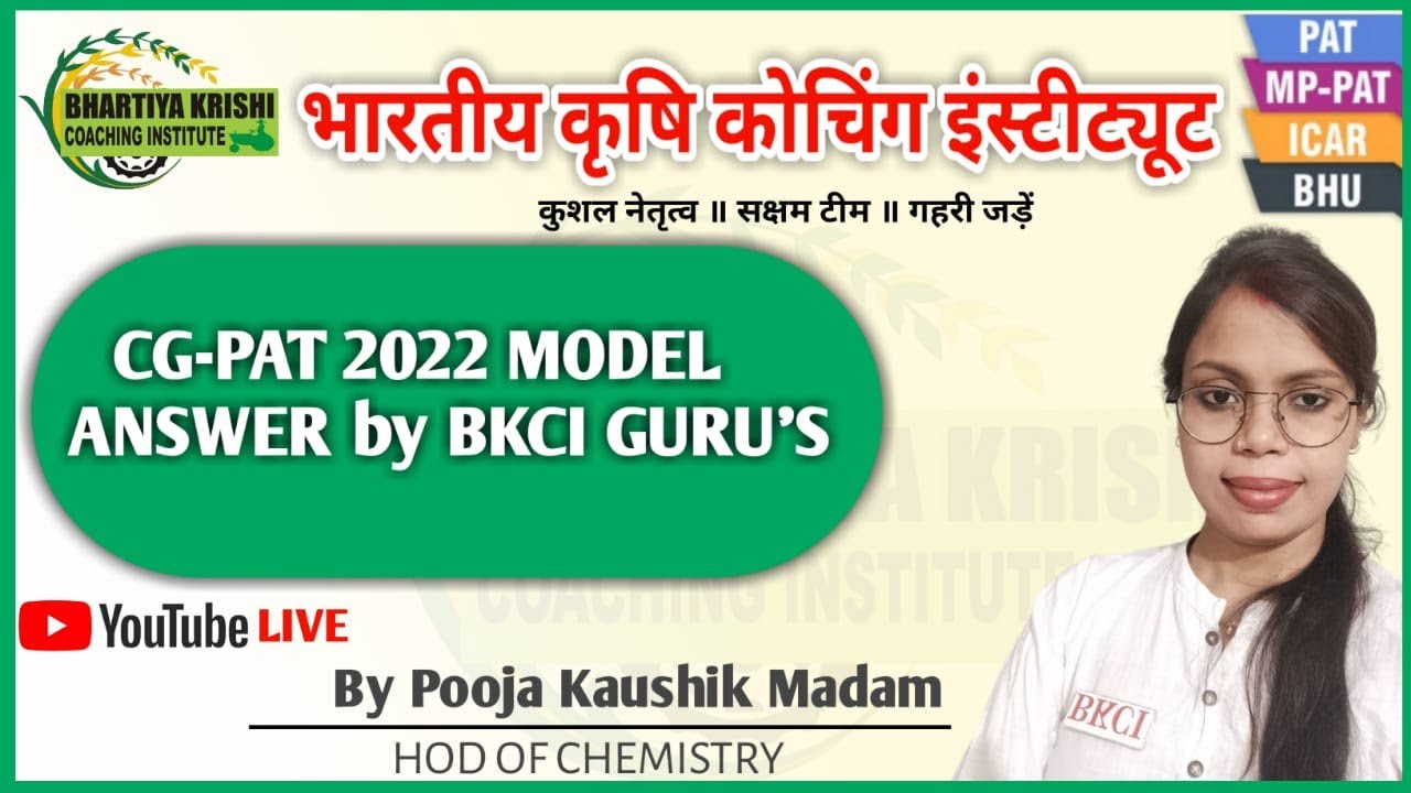 CG PAT 2022 MODEL ANSWER ( CHEMISTRY ) BY BKCI GURU'S || PAT || ICAR || BHU ||