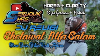 DJ Religi ALFA SALAM || Slow Bass Horeg Terbaru Bikin Hati Adem Sholawat Alfa Salam