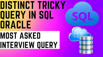 Distinct Tricky SQL Oracle Latest Query |Distinct in SQL Oracle Concept|