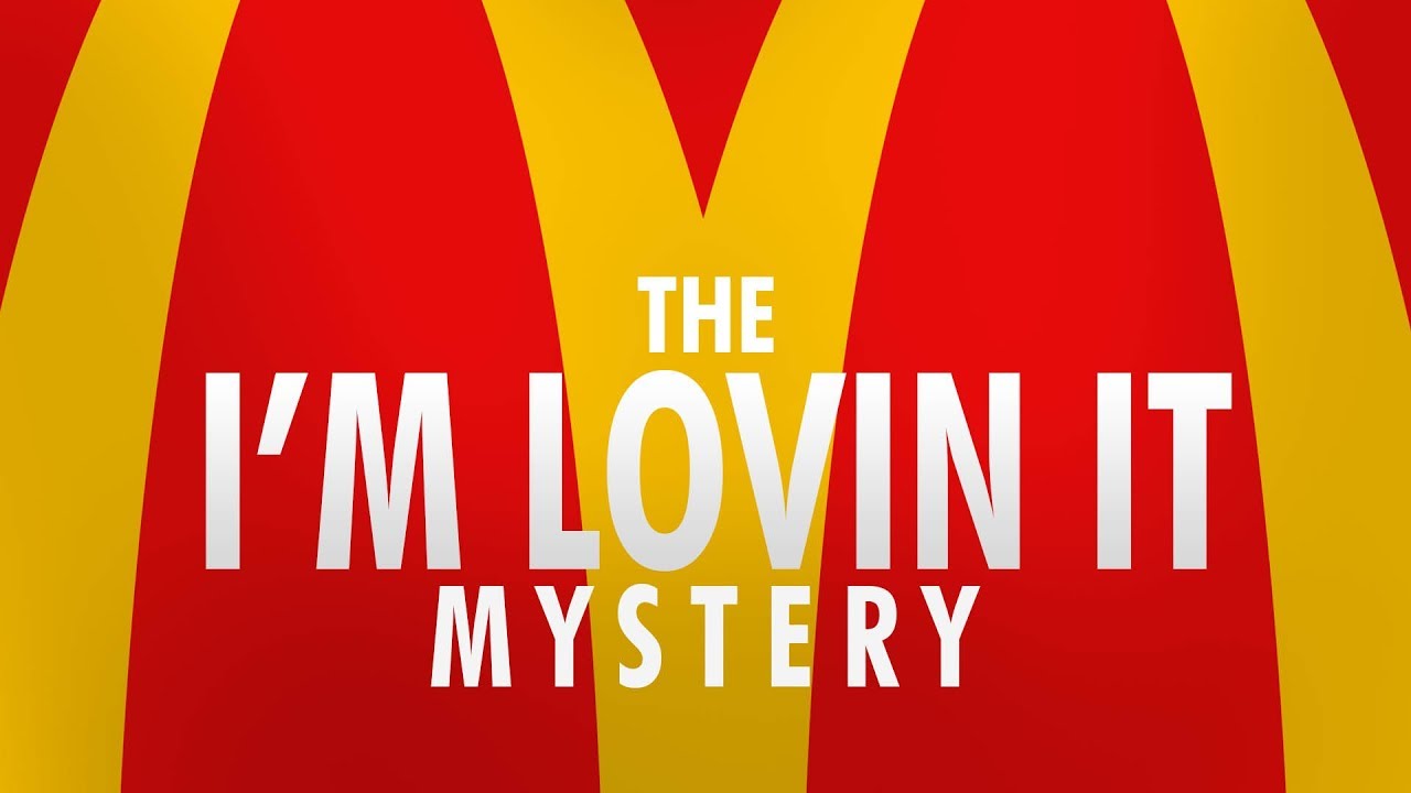 Mcdonald S The Mystery Of I M Lovin It Youtube
