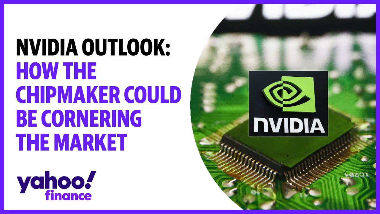 Nvidia outlook how the chipmaker could be cornering the market youtube