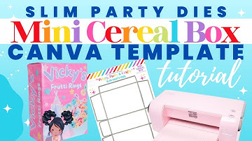 Canva Mini Cereal Box Template and Tutorial for Slim Party Die and Sizzix Plus