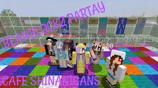 Beanblockz Party Two!! And Cafe Shenanigans!!