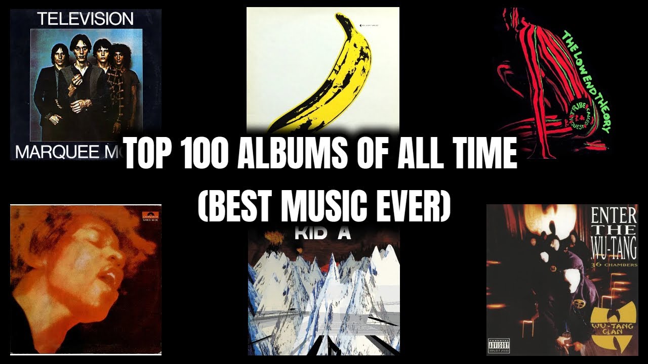 Top 100 Albums Of All Time (Best Music YouTube