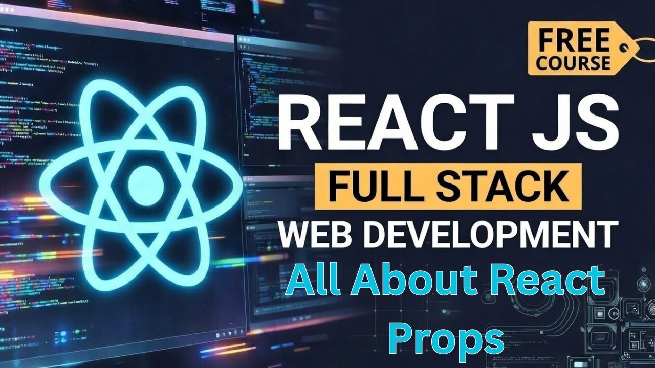 React Props Explained | Complete Guide for Beginners | Full Stack Web ...