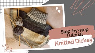 How to knit a Dickey. Step-by-step tutorial.