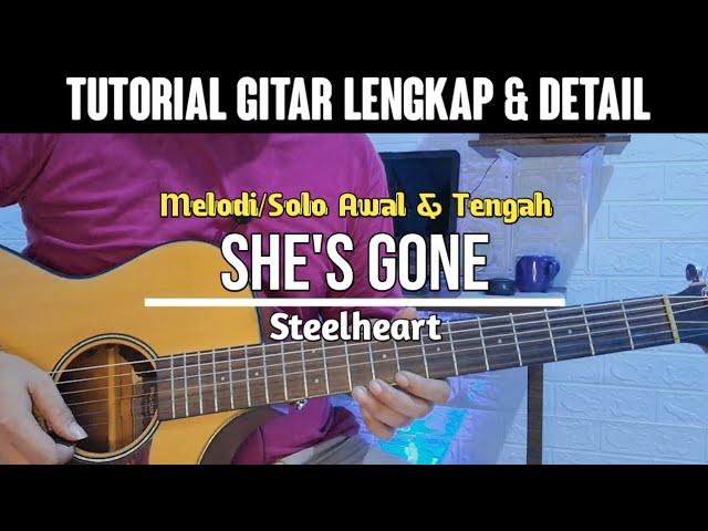 Tutorial Melodi She's Gone - Steelheart || Lengkap Acoustic Guitar class=