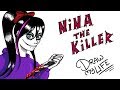 NINA THE KILLER | Draw My Life