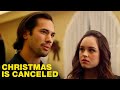 The Ex-Boyfriend Sabotage Fails | Christmas Is Canceled | Hayley Orrantia