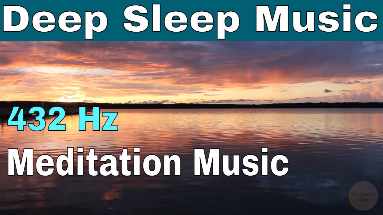 432 Hz Music for Deep Sleep ~ Healing Frequency ~ Miracle Tone ...