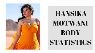 Check out the body stats of actress hansika motwani. such as what is
her height, weight, bra size, figure hair color, eye color etc. all
infor...