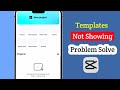 CapCut 2026 Template Not Showing 😱 | Fix in 2 Minutes