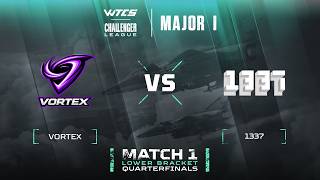 VORTEX vs 1337 |  Lower Bracket |  Challenger League Major 1  | MIXED 4v4 | Day 3