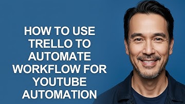 How To Use Trello To Automate Workflow For Youtube Automation - KevinHowTo
