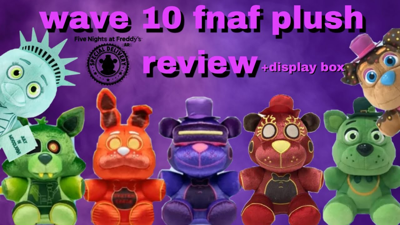 Wave 10 FNAF Plush Review - YouTube