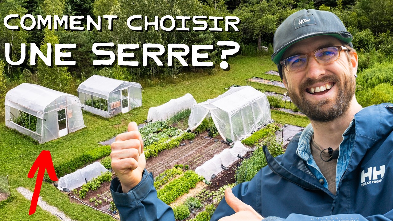 Comment choisir une SERRE idéale?