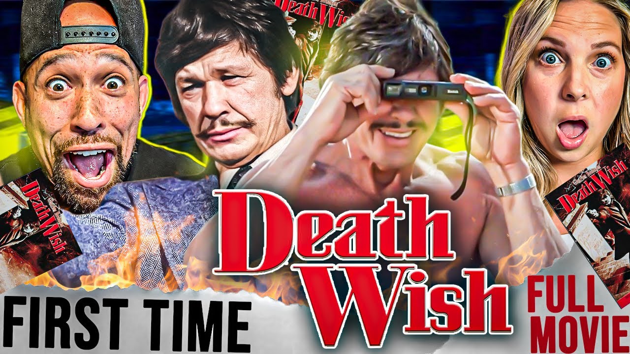 DEATH WISH full movie REACTION with WIFEY! This GOES off the RAILS lol…