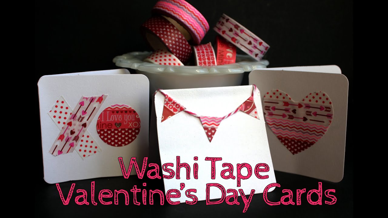 DIY EASY WASHI TAPE VALENTINE'S DAY CARDS – Our Sweet Somewhere