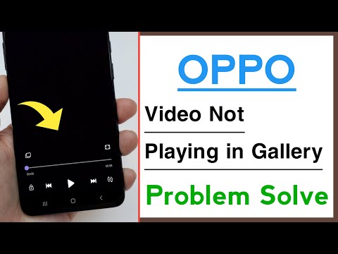 OPPO Phone Video Not Playing in Gallery Problem Solve 2022