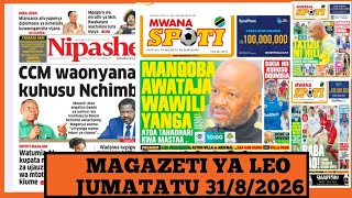 Magazeti ya leo Agosti 31/2026 jumatatu magazeti ya michezo leo asubuhi ijumatatu/Simba na Yanga 