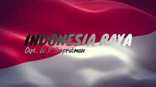Indonesia Raya  3 Stanza  | Lagu Nasional Indonesia  Lirik 