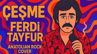 Ferdi Tayfur - Çeşme Anatolian Rock Cover