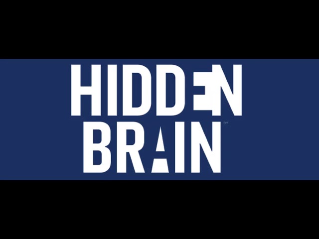Hidden Brain: A CONVERSATION ABOUT LIFE'S UNSEEN PATTERNS class=