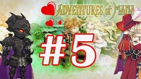 Adventures of Mana: Gameplay/Walkthrough Part-5 iOS,Android