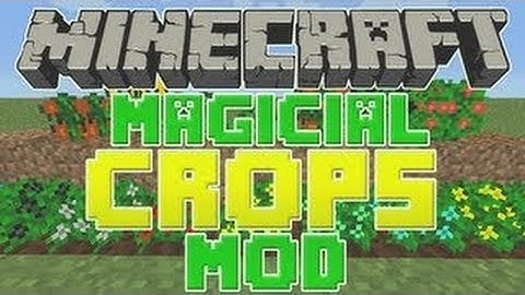Minecraft: How To Install Magical Crops Mod 1.4.7