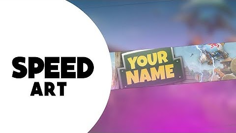 Fortnite Bannner Speedart Android (PS Touch) Free Template by AxialArts