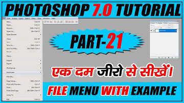 File Menu- Adobe Photoshop 7.0 Tutorial for Beginners in Hindi/ Urdu I Part- 21
