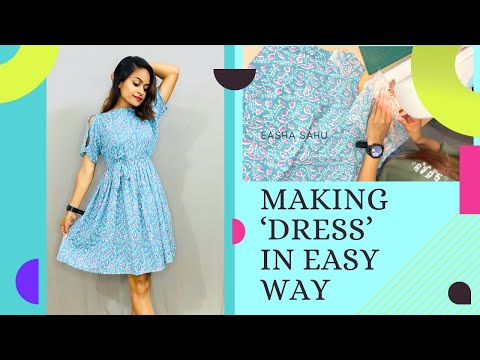 Making a Dress In Easy way 😍| Easha Sahu | Fashion Blogger