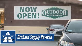 Orchard Supply Hardware is Now Outdoor Supply Hardware