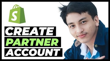 How To Create Shopify Partner Account - Step by Step